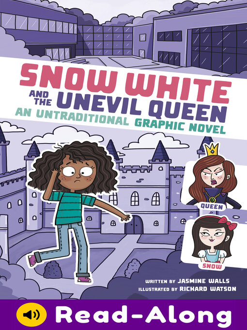 Title details for Snow White and the Unevil Queen by Jasmine Walls - Available